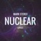 Nuclear - Mark Stereo lyrics