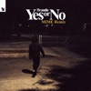 Yes or No (Mime Remix) - Single