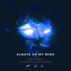 Always on My Mind (feat. Pony) - Single