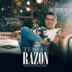 Yeison Jimenez - Tenías Razón
