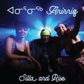 Silla & Rise - Anirniq