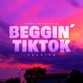 Beggin' TikTok (Remix) artwork