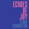 Echoes of Joy - Single album lyrics, reviews, download