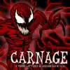 Carnage - Single album lyrics, reviews, download