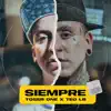 Stream & download Siempre - Single