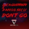 Don't Go (Danilo Seclì Remix) - Luca Guerrieri & Danilo Seclì lyrics