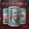 Bankroll - Slimelife Shawty lyrics
