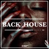 Back 2 House, Vol. 18