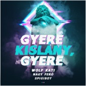 Gyere kislány, gyere artwork