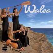 Walea - E Walea