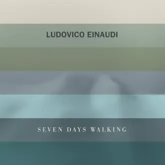 Seven Days Walking by Ludovico Einaudi album reviews, ratings, credits