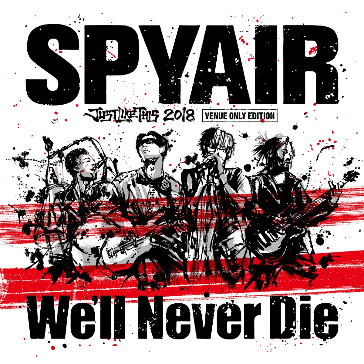 We Ll Never Die Edited Spyair 歌詞 評価とレビュー