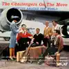 The Challengers on the Move (Surfing Around the World) album lyrics, reviews, download