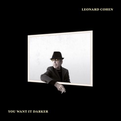 YOU WANT IT DARKER cover art