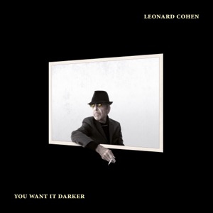 Leonard Cohen - You Want It Darker - Line Dance Musique