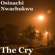 The Cry - Osinachi Nwachukwu