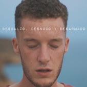 Descalzo, Desnudo y Desarmado artwork