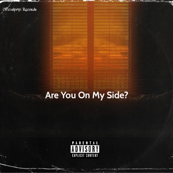 Are You On My Side?