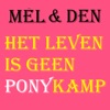 Het Leven Is Geen Ponykamp - Single