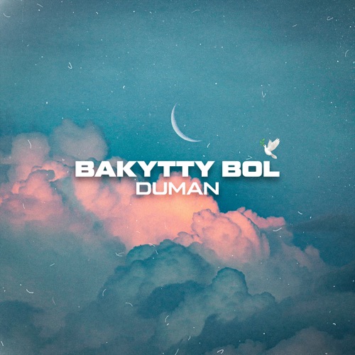 cover for track Bakytty Bol - Single of artist Duman