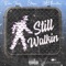 Still Walkin' (feat. PMO $howtime & Steegey) - RichieFloss lyrics