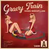 Gravy Train Down Memory Lane: Side a - EP album lyrics, reviews, download