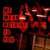 We Mean Nothing to You - Single