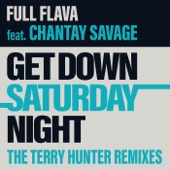 Get Down Saturday Night (The Terry Hunter Remixes) [feat. Chantay Savage] - EP