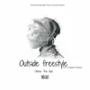 Stream & download Outside Freestyle - Single