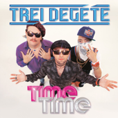 Time Time - Trei Degete Cover Art