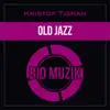 Stream & download Old Jazz