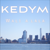 Wali a lala - Kedym