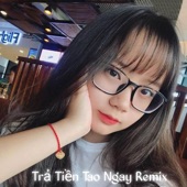 Trả Tiền Tao Ngay (Remix) artwork