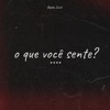 Rapha Saint - O Que Vc Sente