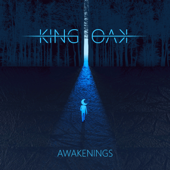 Awakenings - King Oak