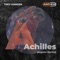 Achilles - Aspirin & Trev Handsome lyrics