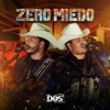 Zero Miedo - Single