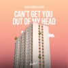 Can't Get You Out of My Head - Single