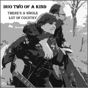 Duo Two Of A Kind - There's a Whole Lot of Country - 排舞 音乐