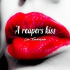 A Reapers Kiss