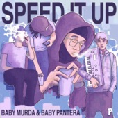 SPEED IT UP (feat. Baby Pantera) artwork