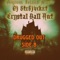 Drugged Out (feat. Crystal Ball Ant) - Dj Str8jvckxt lyrics