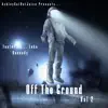 Off the Ground, Vol. 2 (feat. Luke Kennedy) - Single album lyrics, reviews, download