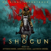 Atticus Ross - Main Title (Shōgun)