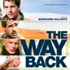 The Way Back (Original Motion Picture Soundtrack) album lyrics, reviews, download