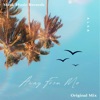 Away From Me - Single