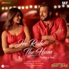 Jee Rahe the Hum (Falling in Love) (From "Kisi Ka Bhai Kisi Ki Jaan") - Single