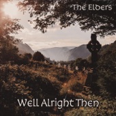 The Elders - No Way Around It