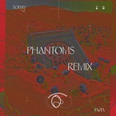 Today (Phantoms Remix) artwork