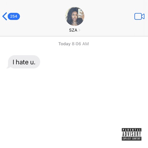 SZA - I Hate U - Single [iTunes Plus AAC M4A]